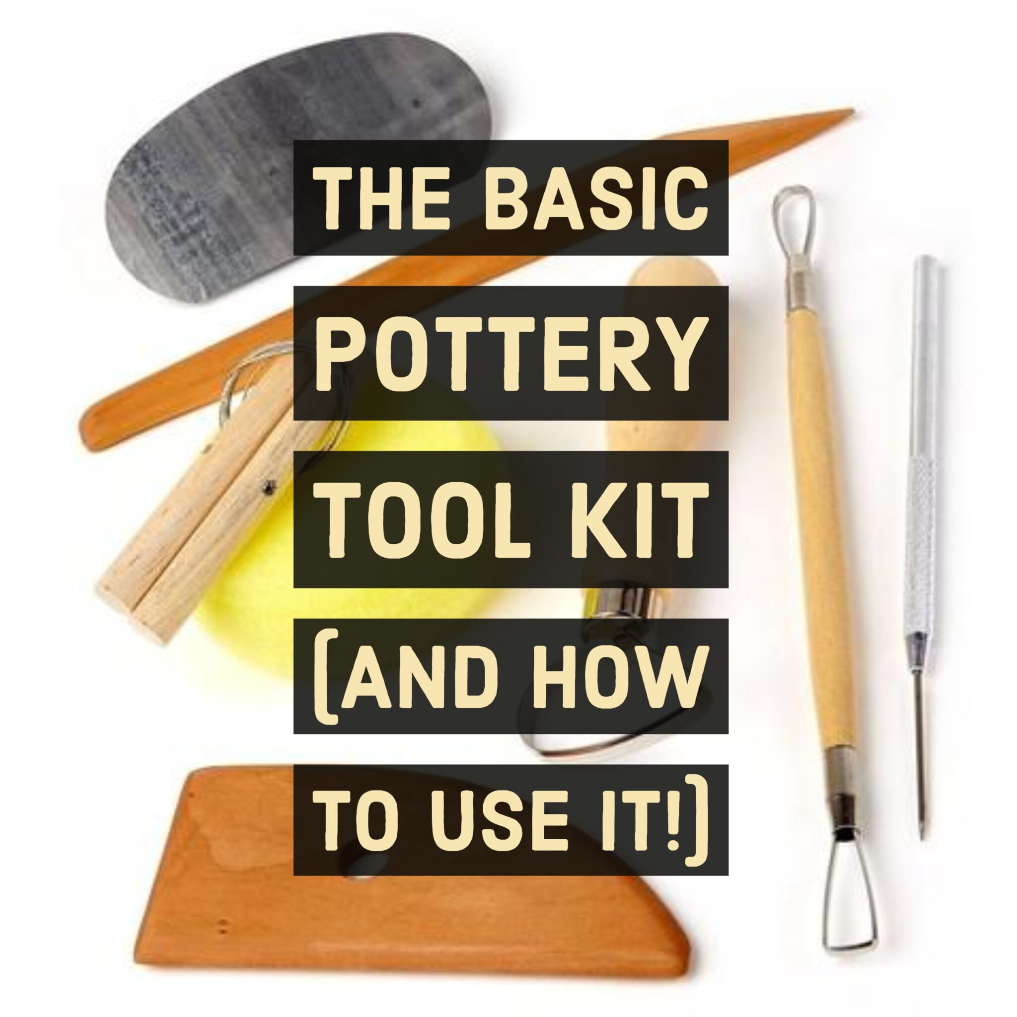 The Basic Pottery Tool Kit & How to Use It – Sumi Ceramics